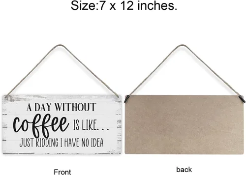 Vista 2 de Letreros de madera con texto en inglés «A Day Without Coffee is Like Just Kidding I Have No Idea Funny Sayings»