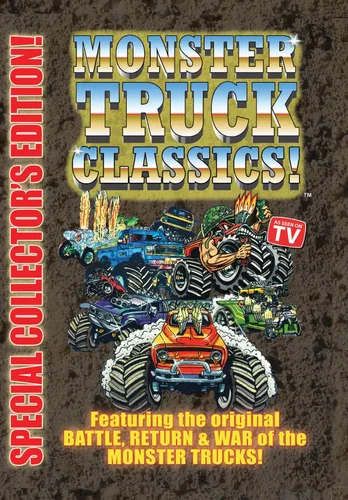 Monster Trucks Classics the Original Battle, Return and War of the Monster Trucks