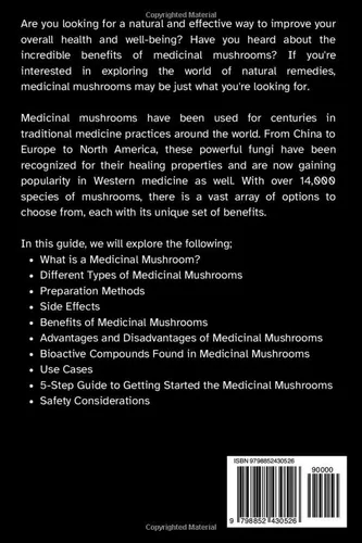 Vista 2 de Medicinal Mushrooms A Beginner's 5-Step Quick Start Guide on Getting Started, with an Overview of its Health Use Cases