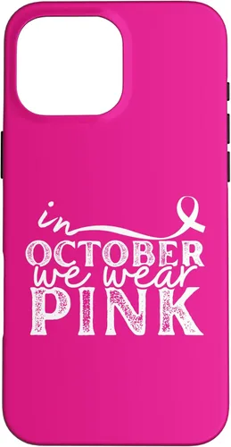 Vista 19 de iPhone 16 In October We Wear Pink Breast Cancer Awareness Graphic Case