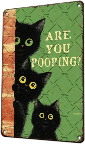 Letrero de metal con texto en inglés "Are You Pooping" con diseño de gato negro para decoración de pared, hogar, cocina, granja, baño, jardín,