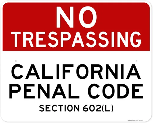 Vista 10 de No Trespassing California Penal Code Section 602 (L), 7 x 10 pulgadas, aluminio 040 libre de óxido, resistente a la decoloración, fabricado