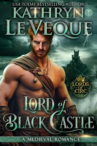 Lord of Black Castle A Medieval Romance (Lords of Eire)