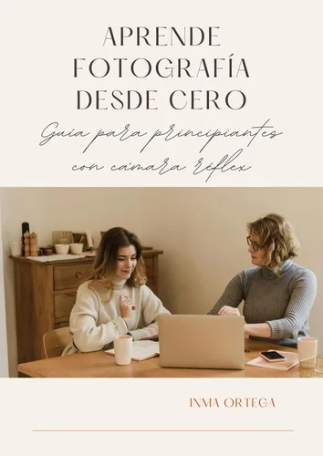 Aprende fotografía desde cero: Guía para principiantes con cámara réflex (Spanish Edition) [Imprimir réplica] Edición Kindle