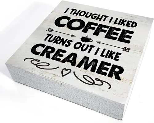 Vista 3 de Rustic I Thought I Liked Coffee Turns Out I Like Creamer - Cartel de madera para caja – Decoración de estante de escritorio para el hogar, cocina