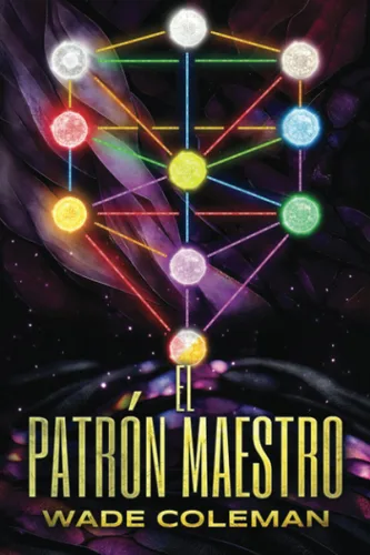 EL PATRON MAESTRO Cábala y el Árbol de la Vida (Spanish Edition)