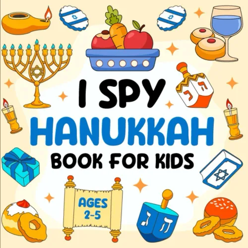 I Spy Hanukkah Book For Kids Ages 2-5 Cute And Simple Illustration Coloring and Activity Guessing Game Educational Picture Book for Preschoolers,