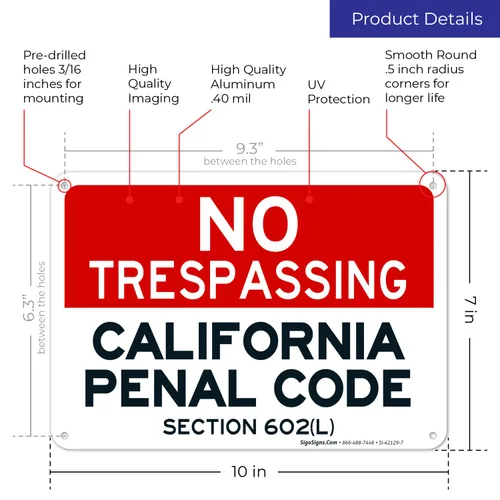 Vista 3 de Señal de California No Trespassing, sección 602 de código penal, 10 x 7 pulgadas, aluminio 040 libre de óxido, resistente a la decoloración