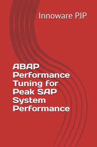 ABAP Performance Tuning for Peak SAP System Performance