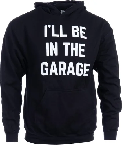 Ann Arbor T-shirt Co. Sudadera con capucha I'll Be in the Garage Funny Dad Joke Grandpa Woodwork Workshop Handyman - (Sudadera con capucha, L),