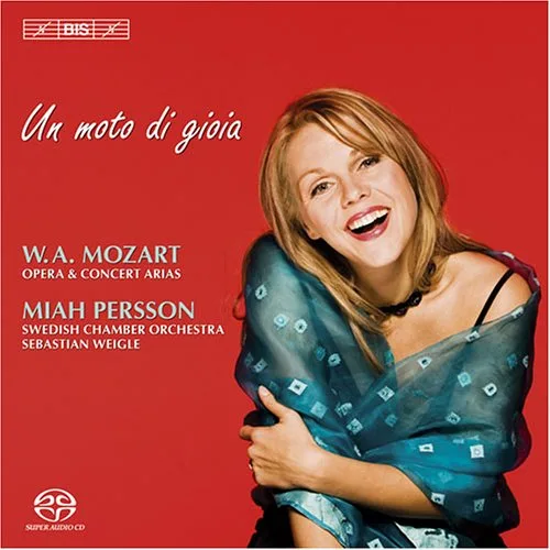 Un moto di gioia - Mozart Opera & Concert Arias