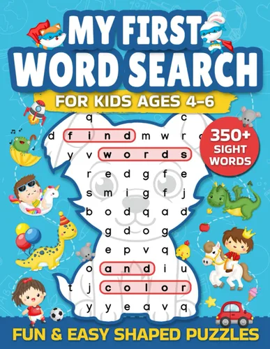 My First Word Search for Kids Ages 4-6 Find Sight Words in Fun Easy Large Print Shaped Puzzles for Pre-K to 1st Grade Big Coloring on Each Page