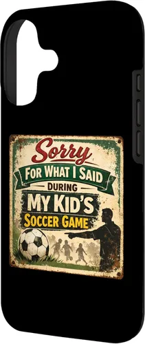 Vista 2 de Sorry for What i Said During My Kid's Soccer Game Day Parent Case for iPhone 17