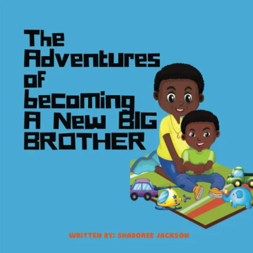 The Adventures of becoming A New Big Brother
