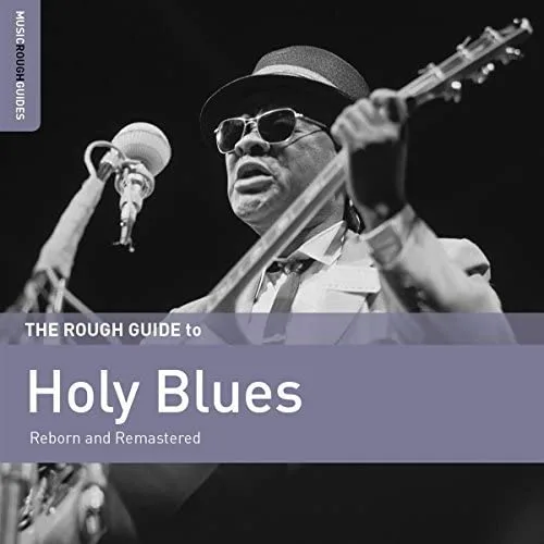 The Rough Guide To Holy Blues