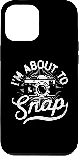 Vista 26 de I'm About to Snap Photography Photographer Funny Saying Case for iPhone 17