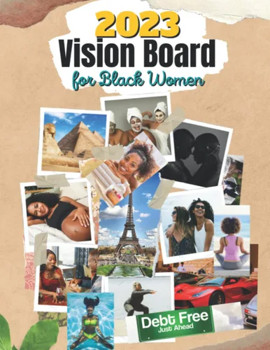 2023 Vision Board Clip Art Book For Black Women 300+ Pictures, Quotes, Motivation Manifesting & Affirmation Journal Vision Board Supplies ...