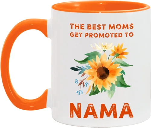The Best Moms Get Promoted To Nama Ceramic Coffee Mug - Nama Gift - Nama Sunflower Mug White/Orange - 11oz
