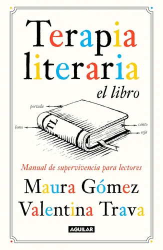 Terapia literaria el libro Manual de supervivencia para lectores (Spanish Edition)