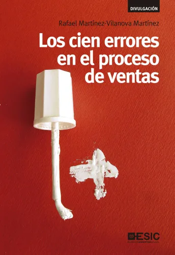 Los cien errores en el proceso de ventas (Divulgación) (Spanish Edition) Edición Kindle