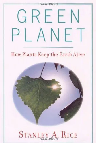 Green Planet How Plants Keep the Earth Alive