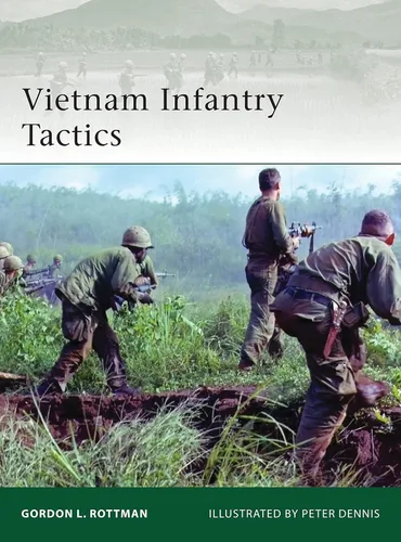 Vietnam Infantry Tactics (Elite Book 186)