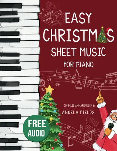 Easy Christmas Sheet Music For Piano - Free Audio Beginner Piano Christmas Music Book with 50 Top-Requested Christmas Carols For Kids and Adults