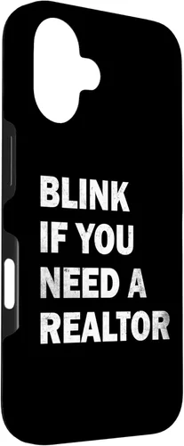 Vista 3 de Blink If You Need A Realtor Real Estate Agent Dad Men Women Case for iPhone 16