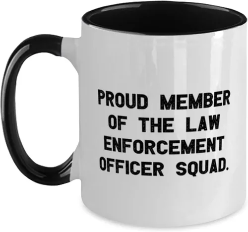 Special Law enforcement officer Gifts, PROUD MEMBER OF THE, Best Birthday Two Tone 11oz Mug Gifts For Men Women From Friends, Funny cop gifts, Gag