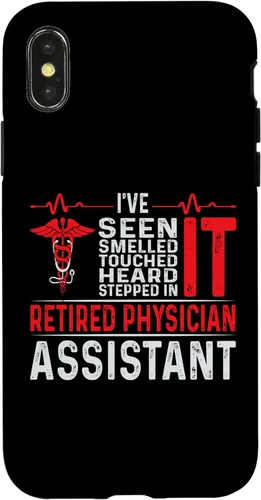 Vista 5 de I've Seen Smelled Touched Heard Retired Physician Assistant Case for iPhone 16