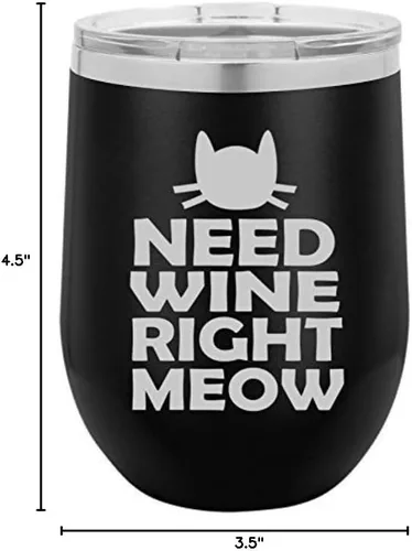 Vaso de vino de acero inoxidable con aislamiento al vacío de doble pared de 12 onzas, taza de viaje para café con tapa, gato divertido necesita Negro