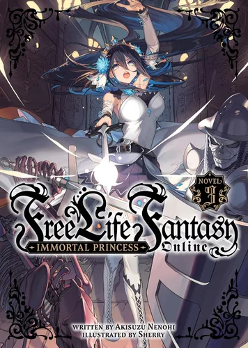 Free Life Fantasy Online: Immortal Princess (Light Novel) Vol. 3 Edición Kindle