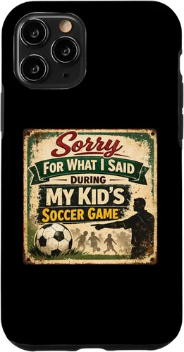 Vista 29 de Sorry for What i Said During My Kid's Soccer Game Day Parent Case for iPhone 17