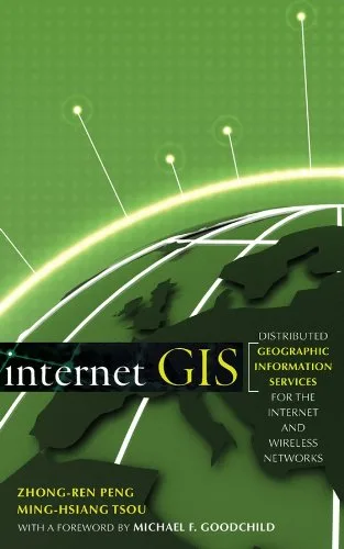 Internet GIS Distributed Geographic Information Services for the Internet and Wireless Networks