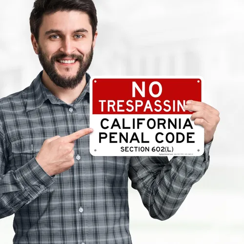 Vista 2 de No Trespassing California Penal Code Section 602 (L), 7 x 10 pulgadas, aluminio 040 libre de óxido, resistente a la decoloración, fabricado
