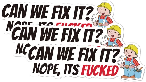 XMJY Paquete de 3 calcomanías divertidas para casco duro, ¿Podemos arreglarlo? No, It's Fucked, lindas calcomanías de dibujos animados para casco de