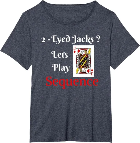 Vista 14 de I Have 2-Eyed Jacks Lets Play A Card Board Game T-Shirt Fun T-Shirt