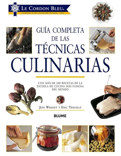 Guía completa de las técnicas culinarias (Spanish Edition)