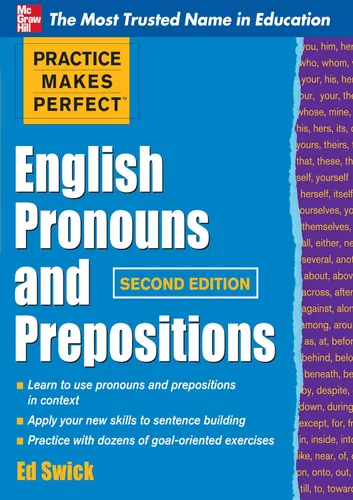 Practice Makes Perfect English Pronouns and Prepositions, Second Edition (Practice Makes Perfect Series)