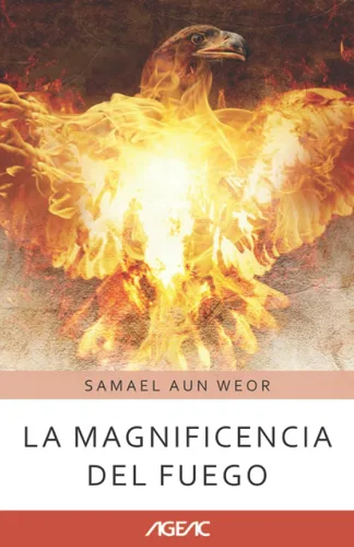 La magnificencia del fuego (AGEAC) Edición Blanco y Negro (Spanish Edition)
