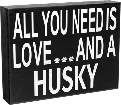 JennyGems Regalos de Husky, letrero de madera con texto en inglés «All You Need is Love and a Husky», decoración de estante y colgante de pared,