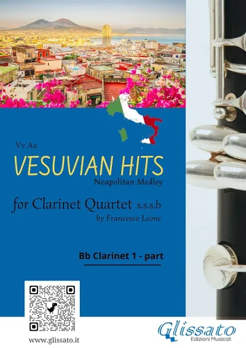 (Bb Clarinet 1) Vesuvian Hits for Clarinet Quartet Neapolitan Medley (Vesuvian Hits - medley for Clarinet Quartet) (Italian Edition)
