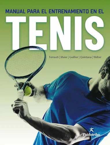 Manual para el entrenamiento en el tenis (Spanish Edition)