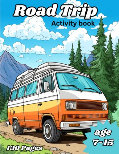 Road Trip Activity Book The best Road Trip Activity Book for Kids Age 7-15