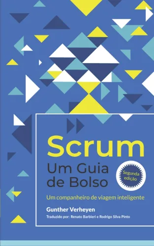 Scrum - Um Guia de Bolso (Segunda edição) Um companheiro de viagem inteligente (Portuguese Edition)