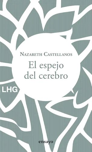 El espejo del cerebro (Ensayo n 27) (Spanish Edition)