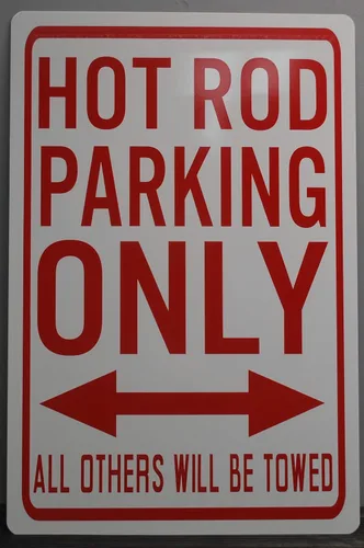 Letrero de metal Street Street Hot Rod aparcamiento solo 12 x 18 pulgadas se adapta a Chevy Ford Dodge Will Hemi Custom Classic Rat Rod Muscle Car