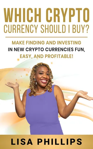 Which Crypto Currency Should I Buy Make Finding and Investing In New Crypto Currencies Fun, Easy, and Profitable! (CryptoCurrency For Beginners -