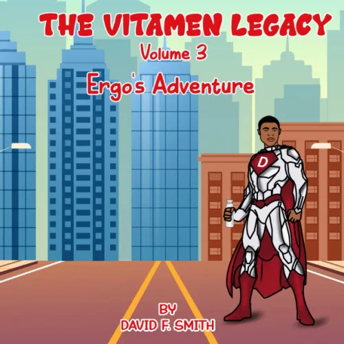 THE VITAMEN LEGACY Volume 3 Ergo's Adventure