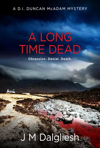 A Long Time Dead A D.I. Duncan McAdam Mystery (The Misty Isle Book 1)